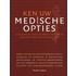 Ken uw medische opties