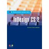 Professioneel werken met InDesign CS 2 by Peter D'Hollander