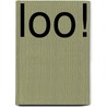 Loo! door Alan MacDonald