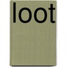 Loot by T.H. Alexander