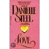 Love by Danielle Steele