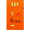 Love door Lowell A. Siff