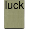 Luck by Nicholas Rescher