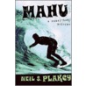 Mahu door Neil S. Plakcy