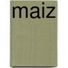 Maiz by Lisa Trumbauer