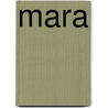 Mara door Wolf Wondratscheck
