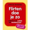 Flirten doe je zo door J. Reinsma