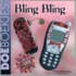 Bling bling
