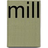 Mill door John Stuart Mill
