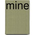 Mine