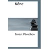 Nene door Ernest Perochon