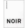 Noir by Olivier Pauvert