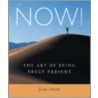 Now! by Jean D. smith