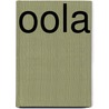 Oola by R.D. Watts