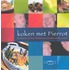 Koken met Pierrot