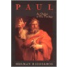 Paul by Herman N. Ridderbos