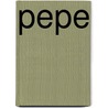 Pepe door Vincenza
