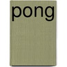 Pong door Sibylle Lewitscharoff