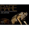 Rare by Joel Sartore