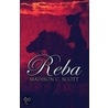 Reba door Madison C. Scott