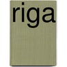 Riga door Andrew Duggan