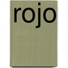 Rojo by Susan G. Cline