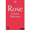 Rose door Martin Sherman