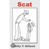 Scat door Billy T. Gilland