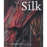 Silk by Mary Schoeser