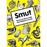 Smut by Jonathon Green