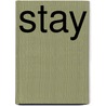 Stay by Lucy Thurber