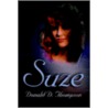 Suze by Donald D. Thompson