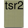 Tsr2 by John Forbat