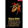 Wasp door Wolfgang Hohlbein