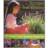 Tuinieren met kinderen door Carole Matthews