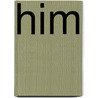 Him door Mick Hutson