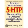 5-Htp door Michael T. Murray