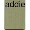 Addie by Lee Thompson