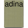 Adina by Gioacchino Rossini