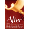After by Phyyllis Reynolds Naylor