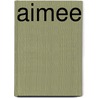 Aimee door Aimee