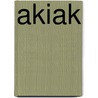 Akiak door Robert J. Blake