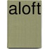 Aloft