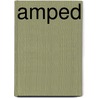 Amped by David Browne