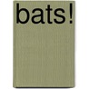 Bats! by Time for Kids Magazine