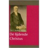 De lijdende Christus door H.F. Kohlbrugge