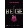 Beige by Cecil Castellucci