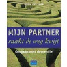 Mijn partner raakt de weg kwijt