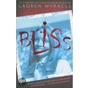 Bliss door Lauren Myracle