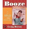 Booze door Craig Heron